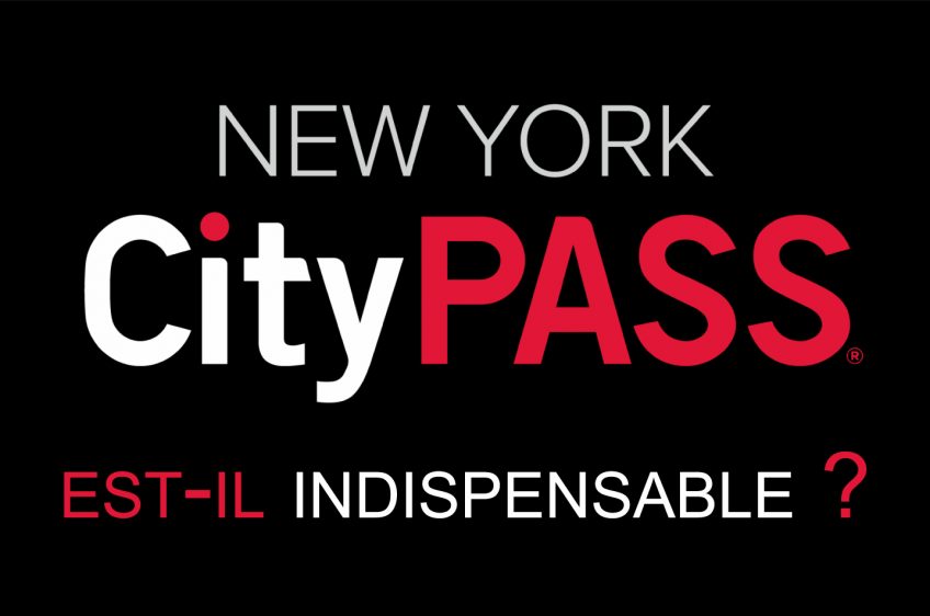 CityPass New York, vaut-il le coup ?
