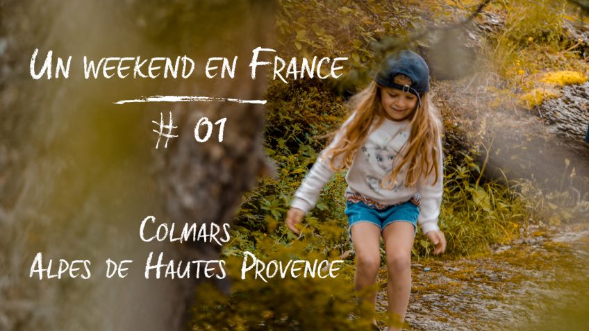 Un week-end en France : 2 jours pour visiter Colmars et ses alentours